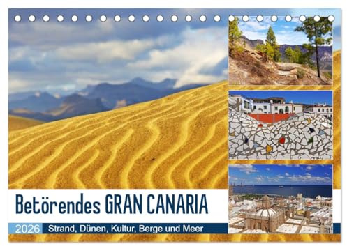 Betörendes Gran Canaria (Tischkalender 2026 DIN A5 quer), CALVENDO Monatskalender: Ansichten der drittgrößten Insel der Kanaren (CALVENDO Orte)