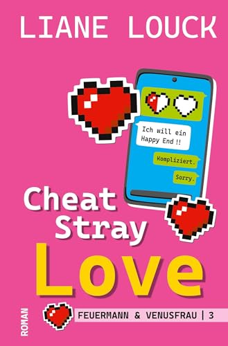 Cheat Stray Love: Weird Girl Romance (Feuermann & Venusfrau)