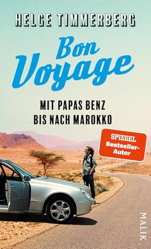 Bon Voyage: Mit Papas Benz bis nach Marokko | Der Rockstar unter den Reiseschriftstellern in einem ungewöhnlichen Roadtrip: am Steuer einer eleganten Mercedes-Limousine