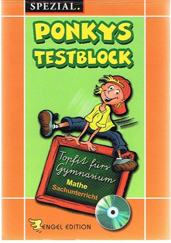 Ponkys Testblock Spezial. Topfit fürs Gymnasium: Mathe, Sachunterricht + CD-ROM