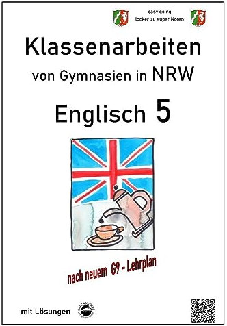 Englisch 5 - Klassenarbeiten (Green Line 1) von Gymnasien in NRW - G9 - mit Lösungen