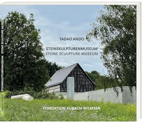 Tadao Ando – Steinskulpturenmuseum – Stone Sculpture Museum