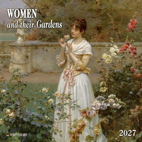 Women and their Gardens 2027: Kalender 2027 (Tushita Fine Arts)