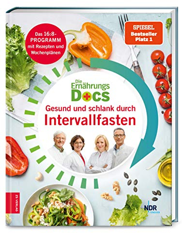 Die Ernährungs-Docs – Gesund und schlank durch Intervallfasten: Das 16:8-Programm mit Rezepten und Wochenplänen | SPIEGEL Bestseller Platz 1