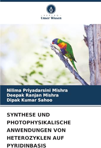 SYNTHESE UND PHOTOPHYSIKALISCHE ANWENDUNGEN VON HETEROZYKLEN AUF PYRIDINBASIS: DE
