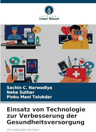 Einsatz von Technologie zur Verbesserung der Gesundheitsversorgung: Im indischen Kontext