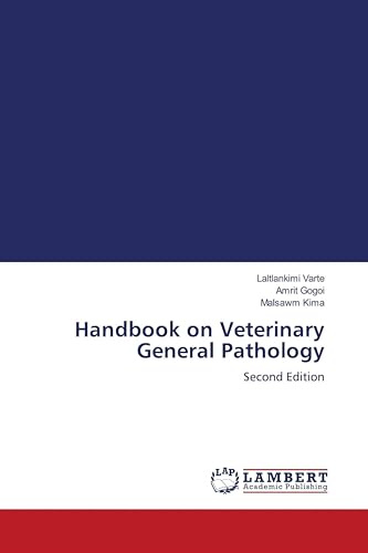Handbook on Veterinary General Pathology: Second Edition