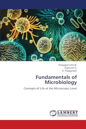 Fundamentals of Microbiology: Concepts of Life at the Microscopic Level