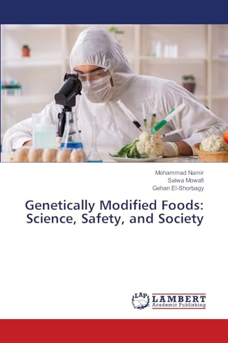 Genetically Modified Foods: Science, Safety, and Society: DE