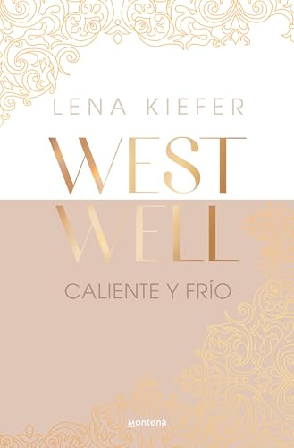 Caliente y frío (Westwell 3) (Montena, Band 3)