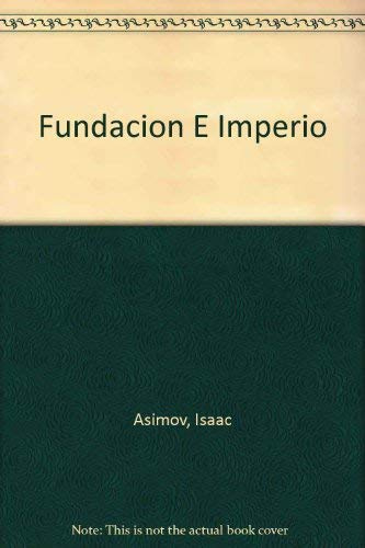 Fundacion E Imperio/ Foundation and Empire