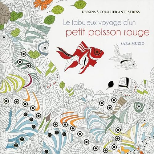 Le fabuleux voyage d'un petit poisson rouge