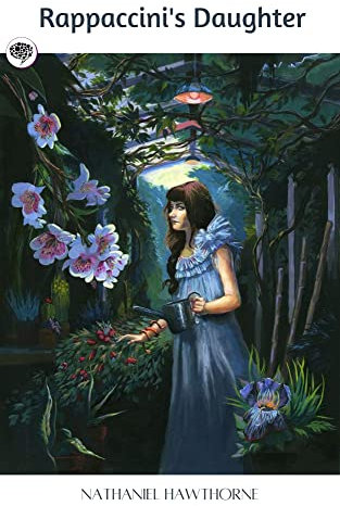 Rappaccini's Daughter