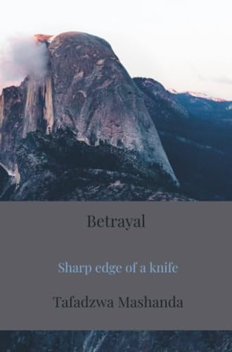 Betrayal: Sharp edge of a knife