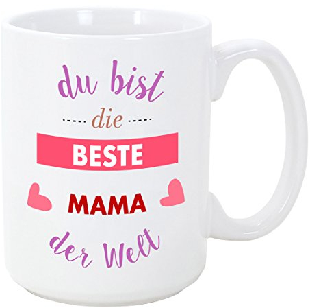 Mama Tasse/Becher/Mug - Du bist die Beste Mama der Welt - Schöne und lustige Kaffeetasse als Geschenkidee für Mütter/zum Muttertag/zum Geburtstag