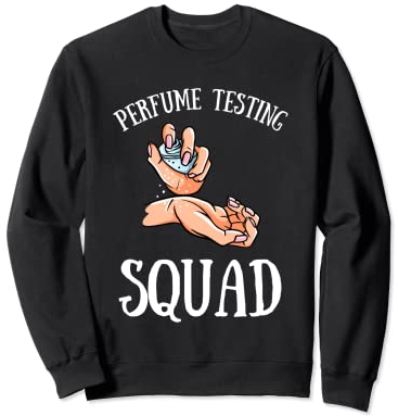 Parfüm / Parfüm / Parfüm / Parfüm / Eau de Toilette Sweatshirt