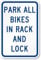 Warning Park All Bikes in Rack and Lock Sign 12X8 Inches Aluminum Metal Tin Signs