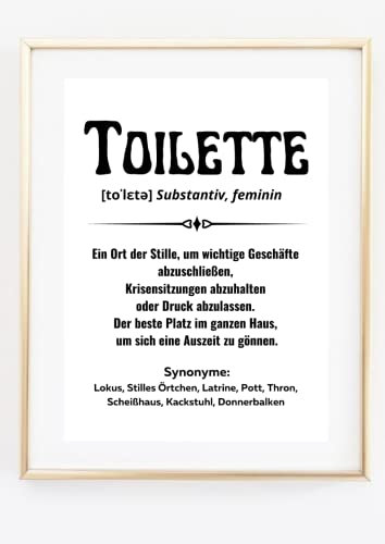 Kunstdruck Din A4 - Definition Toilette - Spruch Badezimmer - Gäste WC - Toilette Klo Dusche Retro Druck Poster Bild - ohne Rahmen