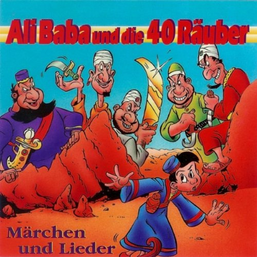 Ali Baba und die 40 Räuber