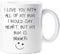 60 Second Makeover Limited I Love You with All of My Bum, I Would Say Heart But My Bum is Bigger Mug Gifts for Him Boyfriend Gifts Husband Anniversary Present Coffee Cup Coffee Mug