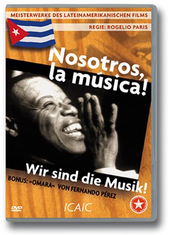 Nosotros, la musica - Ein Panorama der kubanischen Musik