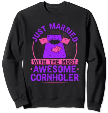 Just Married, Cornhole Wedding Ehe Partner Wife Sweatshirt