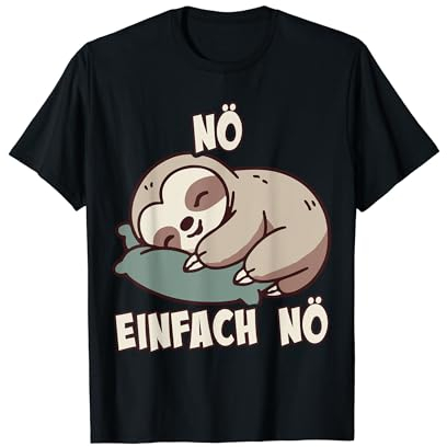 NÖ Faultier Lustiger Cooler Spruch Faule Für Mädchen & Jungs T-Shirt