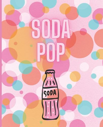 Soda Pop Composition Notebook: Cute K-pop inspired journal with a bright colorful background, 7.5 x 9.25 inches, 120 wide ruled pages, perfect for Kids, Teens and Adults