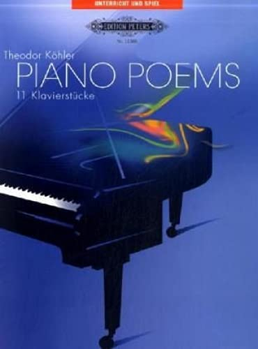 Piano Poems: 11 Klavierstücke