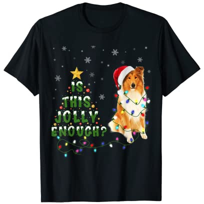 Ist das lustig genug Santa Rough Collie Light Weihnachten T-Shirt