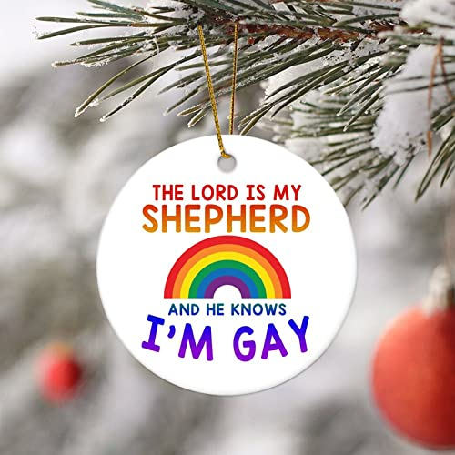 Runder Keramik-Weihnachtsschmuck The Lord Is My Shepherd And He Knows I'm Gay Rainbow Gay LGBTQ Pride Christmas Tree Ornament for New Year Xmas Birthday Gifts Elegant Holiday Keepsake Home Decor