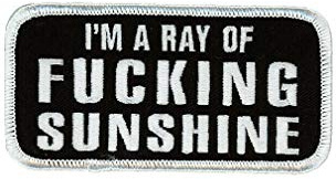 Titan One Europe - I Am a Ray F*cking Sunshine Biker Iron on Patch Motorrad Aufnäher Aufbügler Patch