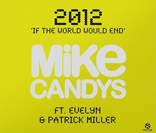 2012 (If the World Would End)