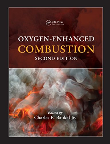 Oxygen-Enhanced Combustion (Industrial Combustion) (English Edition)