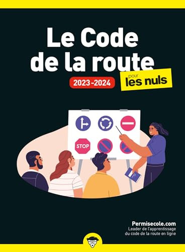 Le Code de la route 2023-2024 poche pour les Nuls (French Edition)