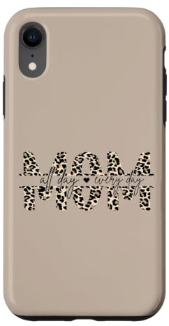 Hülle für iPhone XR Leo Print Leopard Mom Mummy All Day Everyday