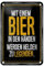 Blechschild 18 x 12 cm Bier Spruch: Mit einem Bier in den Händen werden Helden zu Legenden - DekoNo7
