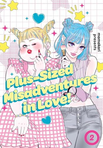 Plus-Sized Misadventures in Love!, Volume 2: The second instalment of the new breakout manga series
