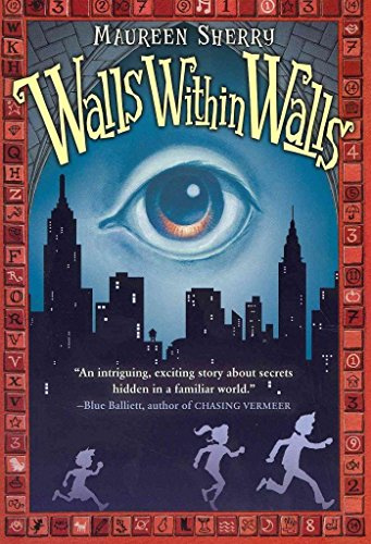 Walls Within Walls: A Mystery Adventure about Family Secrets and Hidden Treasures for Children (Ages 8-12)