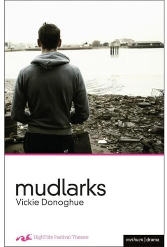 Mudlarks (Modern Plays)