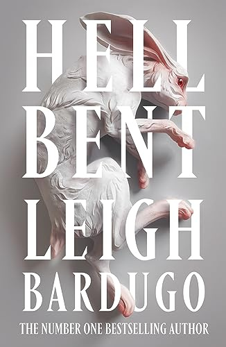Hell Bent: The instant Sunday Times bestselling global sensation from the author of The Familiar (Ninth House)