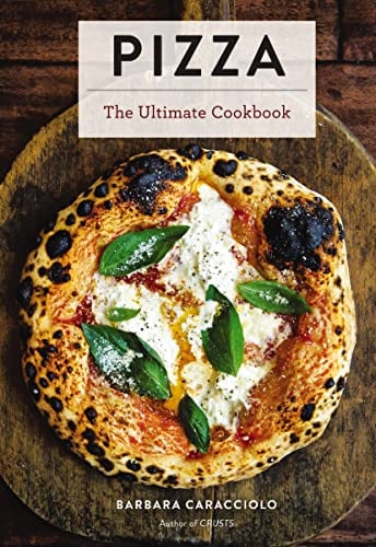 Pizza: The Ultimate Cookbook Featuring More Than 300 Recipes (Ultimate Cookbooks)