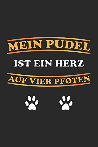 Mein Pudel ist ein Herz auf vier Pfoten: Monatsplaner, Termin-Kalender für Hunde-Halter | Geschenk-Idee | A5 | 120 Seiten