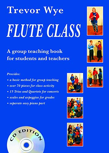 Flute Class: A Group Teaching Book for Students and Teachers: Flute Class (Book and 2 CDs)