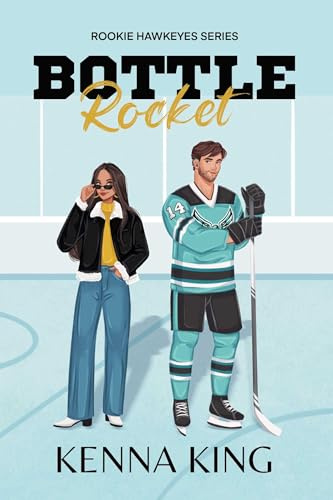 Bottle Rocket: Special Edition: Volume 3 (The Rookie Hawkeyes Series)