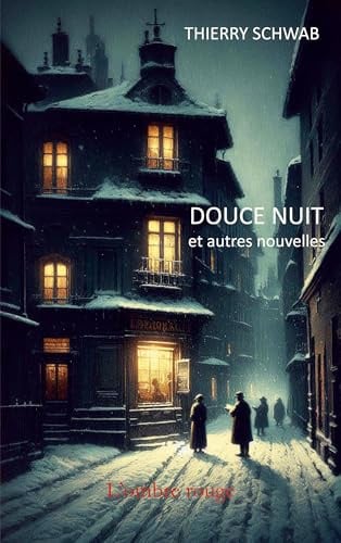 Douce nuit: et autres nouvelles