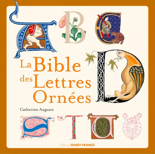 La Bible des lettres ornées (broché)