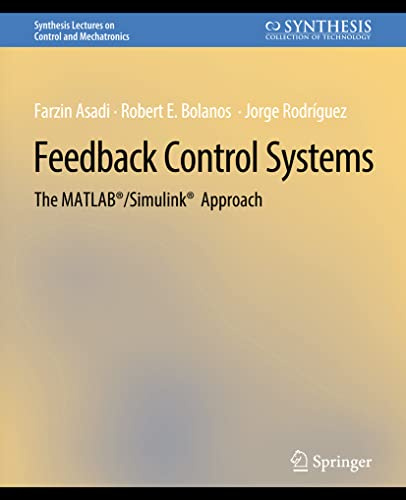 Feedback Control Systems: The MATLAB®/Simulink® Approach