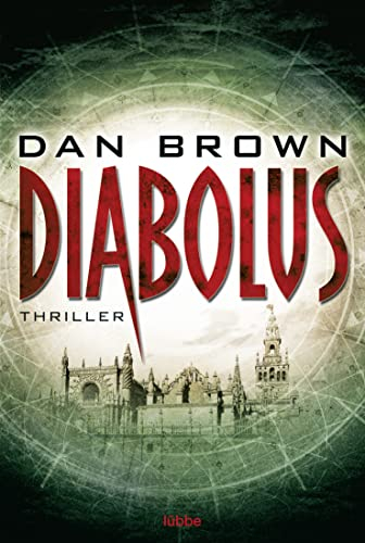 Diabolus: Thriller. Der erste Roman des weltweiten Nummer-1-Bestsellerautors