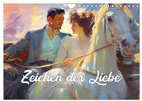 Zeichen der Liebe Impressionistische Bilder (Wandkalender 2026 DIN A4 quer), CALVENDO Monatskalender: Impressionistische Stimmungen von Zuneigung (CALVENDO Menschen)